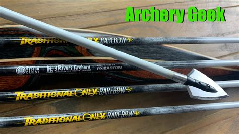3 Rivers Archery Traditional Only Arrows Youtube