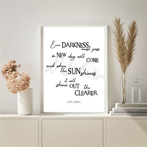 Even Darkness Must Pass Lotr Quotes Lord Of The Rings Art Etsy