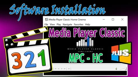 Software Installation Media Player Classic Home Cinema Mpc Hc 👍