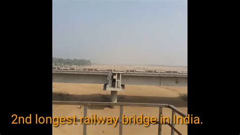 2nd And 1st Longest Railway Bridge In India By Set Kare Gyan