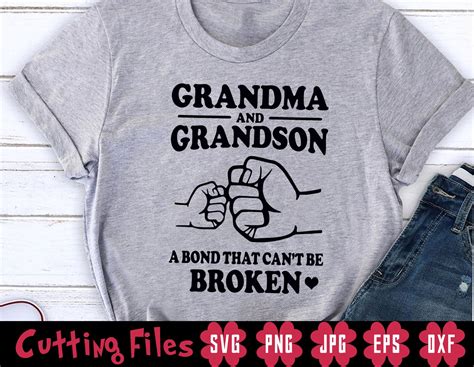 Grandma And Grandson A Bond That Cant Be Broken Svg Grandma Etsy