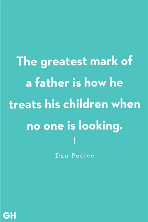 75 Best Fathers Day Quotes And Sayings For Dad 2022