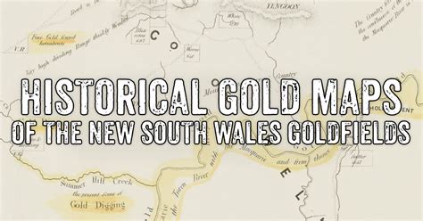 Historical Gold Maps Of The New South Wales Goldfields Goldfields Guide