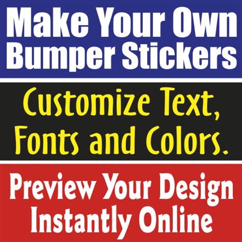 Make Your Own Custom Bumper Sticker Makestickers