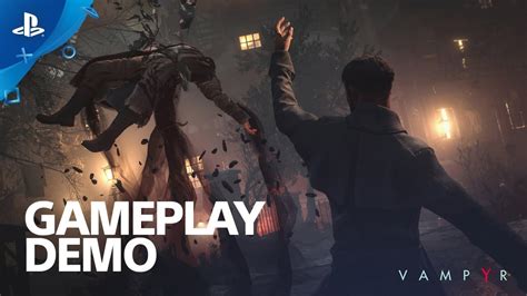 Vampyr Ps4 Gameplay Demo Walkthrough 11 Mins 1080p Hd Youtube