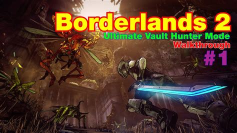 Borderlands Ultimate Vault Hunter Mode Southern Shelf UVHM Gameplay Walkthrough YouTube