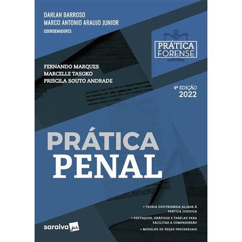 Coleção Prática Forense Prática Penal 4ª Edição 2022 Editorasaraiva