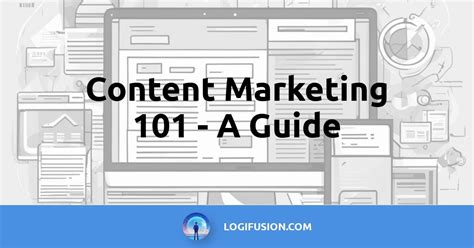 Content Marketing 101 A Beginners Guide To Getting Started Lousion