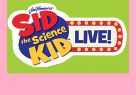 SEE SID THE SCIENCE KID: LIVE! IN NORTHRIDGE ON SATURDAY | Macaroni Kid 