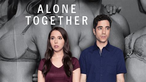 Watch Alone Together Episode Together Hd Free Tv Show Stream Free Movies And Tv Shows