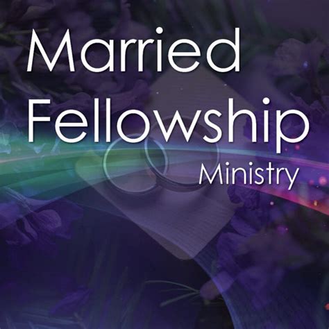 Married Fellowship Ministry Victory For The World Church