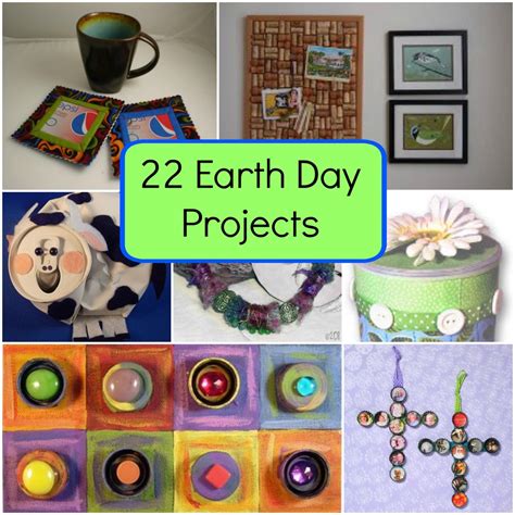 22 Earth Day Projects