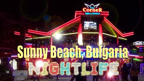 sunny beach bulgaria nightlife youtube