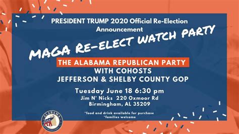 Maga Re Elect Watch Party Hosted By Algop Jefferson County Republican