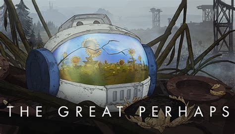 The Great Perhaps On Steam