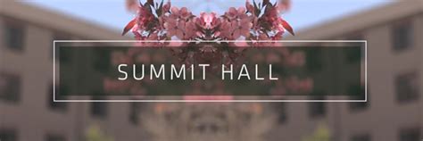 Welcome To Summit Hall