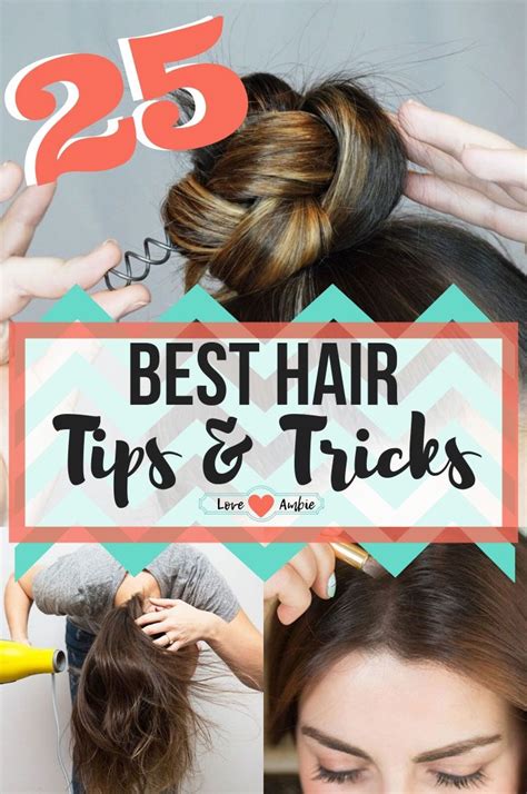 25 Best Hair Tips And Tricks For Womens Hairstyles Top Hair Ideas