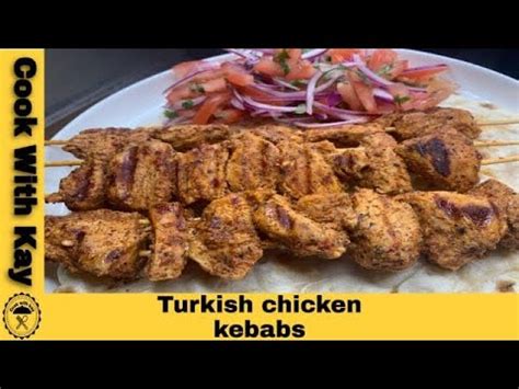 Turkish chicken kebabs Tavuk Şiş cook with Kay YouTube