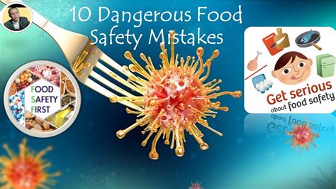 10 Dangerous Food Safety Mistakes Youtube