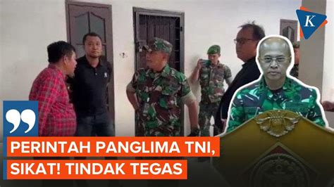 Panglima TNI Perintahkan Tindak Tegas Prajurit Yang Geruduk