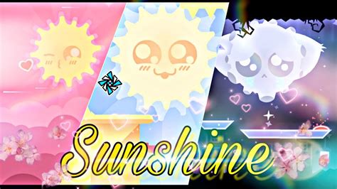 The Cutie Level Sunshine By Unzor Coins Geometry Dash Youtube