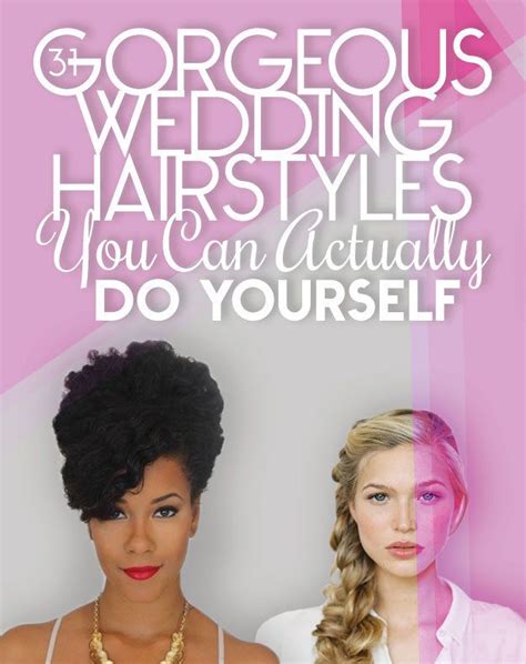 31 Gorgeous Wedding Hairstyles You Can Actually Do Yourself Hair