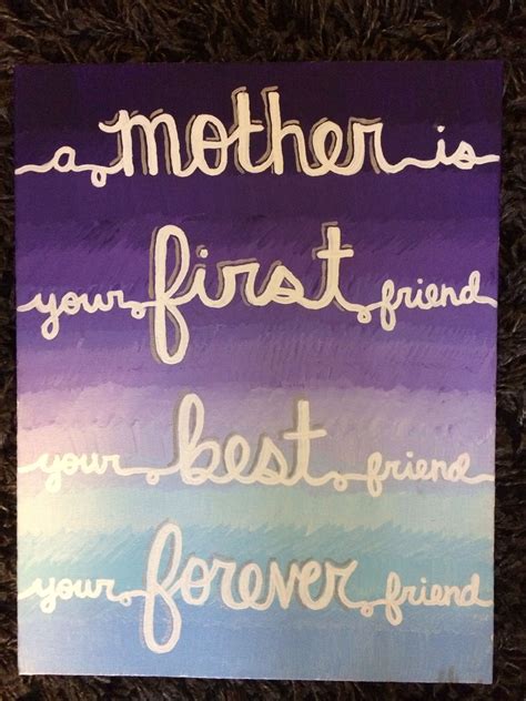 Mother Is Your Best Friend Quotes Quotes