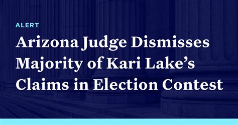 Arizona Judge Dismisses Majority Of Kari Lakes Claims In Gubernatorial