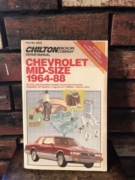Chilton 1964 1988 Chevrolet Mid Size Automobile Repair Manual 6840 Ebay