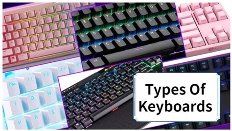 Types Of Keyboards Find The Right One Electronicshub