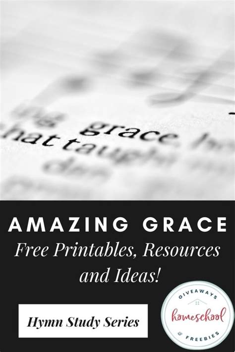 Hymn Study Series Amazing Grace Free Printables Resources And Ideas