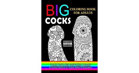 Big Cocks Coloring Book For Adults By Dirty Coloring Books For Adults