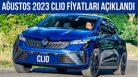 A Ustos Renault Clio Fiyat Listesi A Kland N G Sterim Youtube