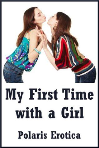 My First Time With A Girl Five First Lesbian Sex Erotica Stories By Fran Diaz