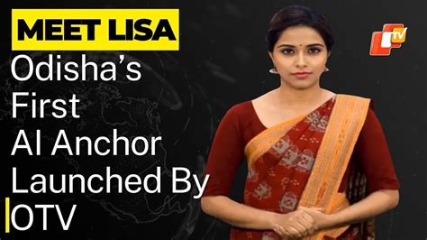 Meet Lisa Otv And Odishas First Ai News Anchor Set To Revolutionize