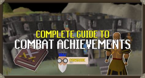 Osrs Complete Combat Achievements Guide