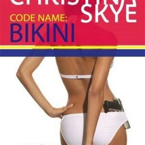 Stream Code Name Bikini By Christina Skye By User 318732354 Listen Online For Free On