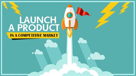 How To Launch A Product In A Competitive Market Super Heuristics