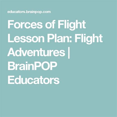 Forces Of Flight Lesson Plan Flight Adventures Brainpop Educators