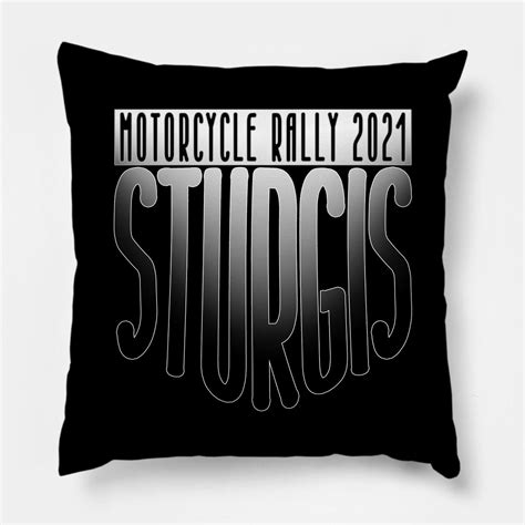 81st Sturgis Motorcycle Rally 2021 Pillow 81st Sturgis Motorcycle