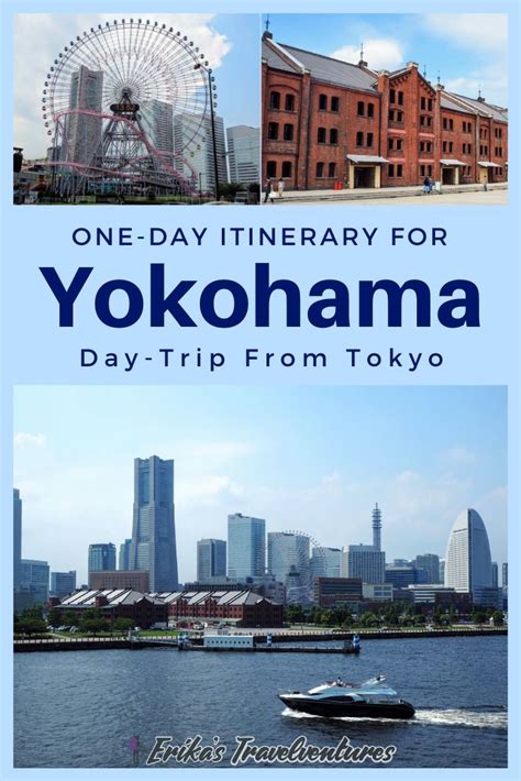 Yokohama Day Trip From Tokyo Itinerary Day Trips From Tokyo Japan