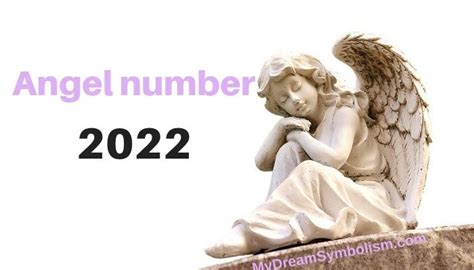 2022 Angel Number Meaning And Symbolism