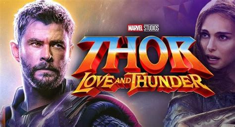 Everything You Need To Know About Thor Love And Thunder Movie Otakukart
