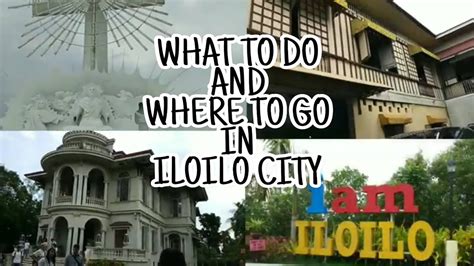 Iloilo City Tour 2020 What To Do And Where To Go In Iloilo City L The