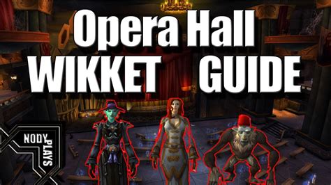 Welcome to our prince malchezaar boss guide for the one night in karazhan adventure. Return To Karazhan 7.1 Boss Guide : Opera Hall Wickket - World of Warcraft - YouTube