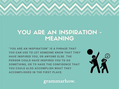 You Are An Inspiration Meaning And Example Sentences