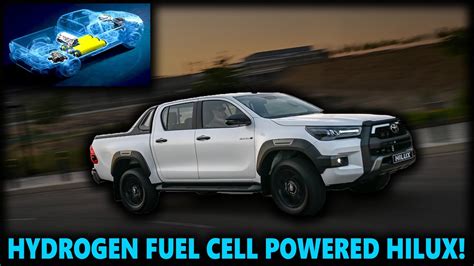 The Development Of The Hydrogen Fuel Cell Powered Hilux Has Started