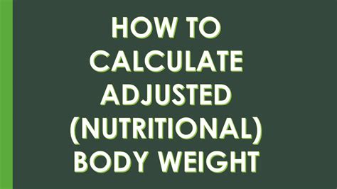 How To Calculate Adjusted Body Weight Youtube