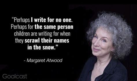 17 Margaret Atwood Quotes To Inspire The Writer In You Goalcast
