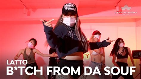 Latto B Tch From Da Souf│j Mong Choreography│[lamf Dance Academy] Youtube